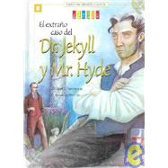 El Extrano Caso Del Dr. Jekyll Y Mr. Hyde / the Strange Case of Dr. Jekyll & Mr Hyde