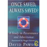 Once Saved, Always Saved? A Study in Perseverance and Inheritance