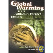 Global Warming in a Politically Correct Climate