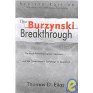 Burzynski Breakthrough : The Century's Most Promising Cancer Treatment. . .& the Government's Campaign to Squelch It,9780938530664