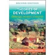 Theories of Development, Second Edition Contentions, Arguments, Alternatives