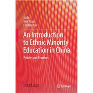 An Introduction to Ethnic Minority Education in China