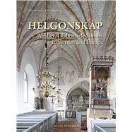 Helgonskåp Medieval Tabernacle Shrines in Sweden and Europe