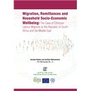 Migration, Remittances and Household Socio-Economic Wellbeing