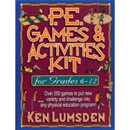 P.E. Games & Activities for Grades 6-12