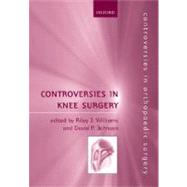 Controversies in Knee Surgery