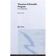 Theories of Scientific Progress: An Introduction