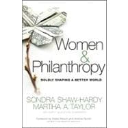 Women and Philanthropy Boldly Shaping a Better World