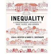 Inequality: A Contemporary Approach to Race, Class, and Gender (Revised)