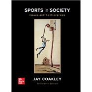 Sports in Society: Issues and Controversies [Rental Edition]