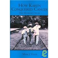 How Karen Conquered Cancer