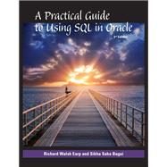 A Practical Guide to Using SQL in Oracle