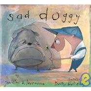 Sad Doggy