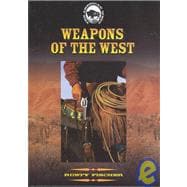 Weapons of the West