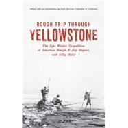 Rough Trip Through Yellowstone,9781606390665