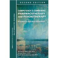 Competency in Combining Pharmacotherapy and Psychotherapy