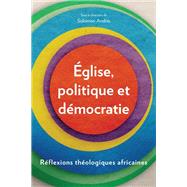 Église, politique et démocratie book cover, ISBN 9781839730665
