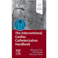 The Interventional Cardiac Catheterization Handbook E-Book