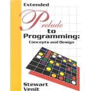 Prelude to Programming Concepts and Design