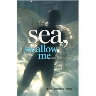 Sea, Swallow Me and Other Stories