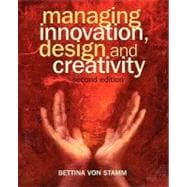 Managing Innovation, Design and Creativity, 2nd Edition