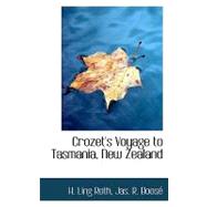 Crozet's Voyage to Tasmania, New Zealand