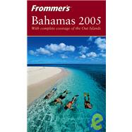 Frommer's<sup>®</sup> Bahamas 2005