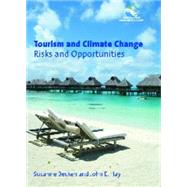 Tourism and Climate Change Risks and Opportunities