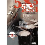 5x5 Rock : Take Off 1