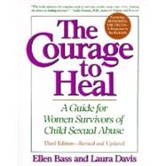 The Courage to Heal: A Guide for Women Survivors of Child Sexual Abuse