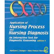 Application of Nursing Process and Nursing Diagnosis: An Interactive Text for Diagnostic Reasoning