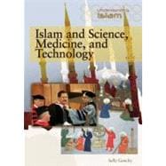 Islam and Science, Medicine, and Technology