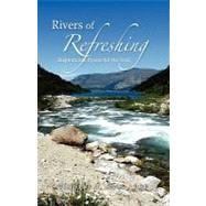 Rivers of Refreshing : Inspirational Poems for the Soul