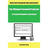 The Ultimate Password Protector