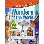 Wonders of the World : Biggest and Best