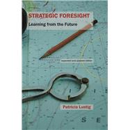 Strategic Foresight Learning from the Future
