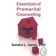 Essentials of Premarital Counseling : Creating Compatible Couples