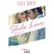 Slide Love - Saison 2