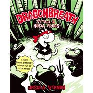 Dragonbreath #2 Attack of the Ninja Frogs