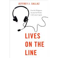 Lives on the Line How the Philippines became the World's Call Center Capital