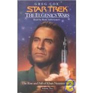 Star Trek: The Eugenics Wars Volume Two; Kahn Noonien Singh: The Rise and Fall