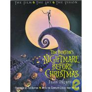 Tim Burton's The Nightmare Before Christmas The Film - The Art - The Vision