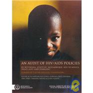 Audit of HIV/AIDS Policies In Botswana, Lesotho, Mozambique, South Africa, Swaziland, and Zimbabwe