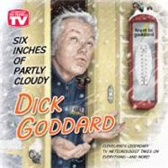 Six Inches of Partly Cloudy