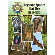 Keystone Species That Live in Forests
