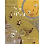 The Contest Between the Sun and the Wind An Aesop's Fable book cover, ISBN 9781939160669