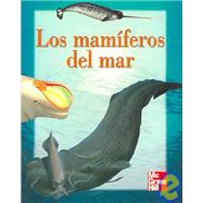 Los Mamiferos Del Mar / Mammals of the Sea