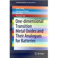 One-dimensional Transition Metal Oxides and Their Analogues for Batteries