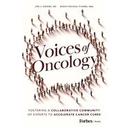 Voices of Oncology,9798887500669