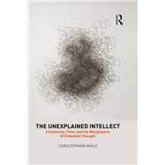 The Unexplained Intellect
